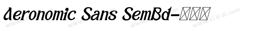 Aeronomic Sans SemBd字体转换